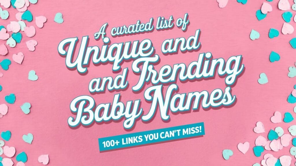 Unique and Trending baby Names Pinterest Pins