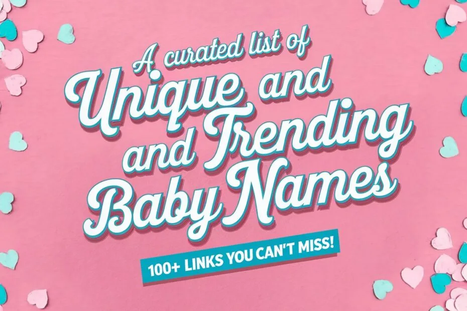 Unique and Trending baby Names Pinterest Pins